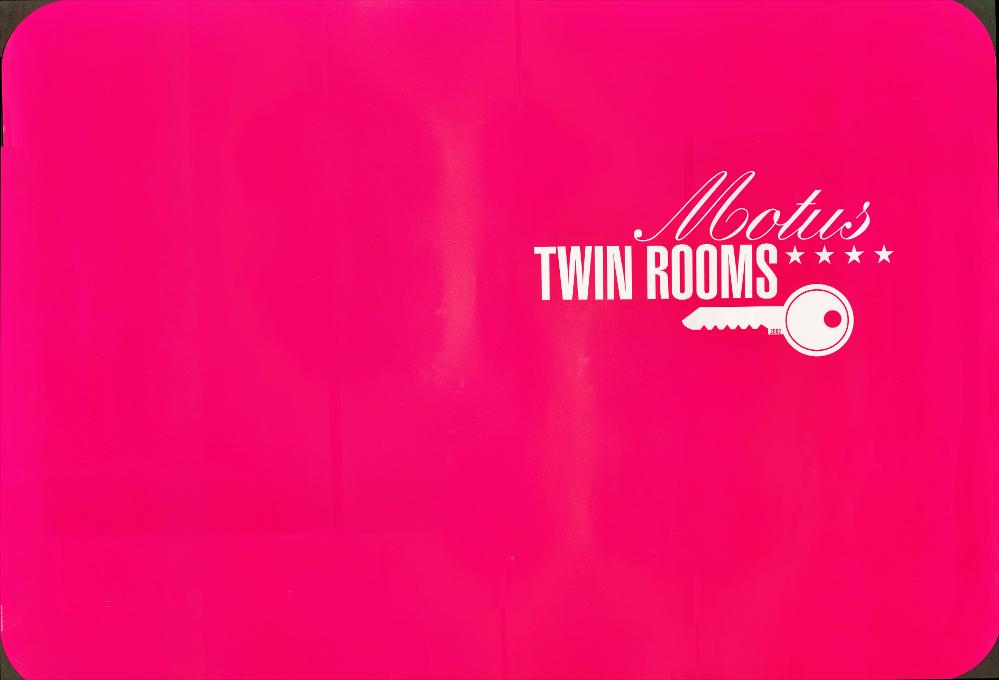 [Manifesto, 2002] "Twin Rooms"